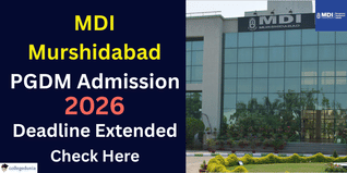 MDI Murshidabad PGDM Application 2026–28 Deadline Extended till January 20; Check Details Here